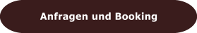 Anfragen und Booking